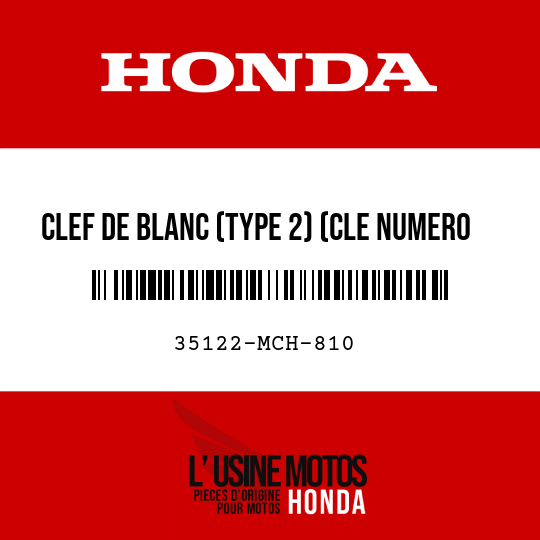 image de 35122-MCH-810 CLEF DE BLANC (TYPE 2) (CLE NUMERO CXX / DXX)