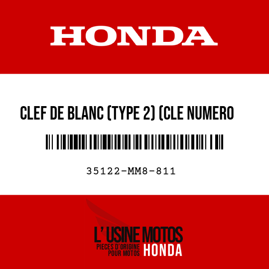 image de 35122-MM8-811 CLEF DE BLANC (TYPE 2) (CLE NUMERO CXX / DXX)