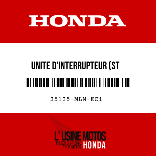 image de 35135-MLN-EC1 UNITE D'INTERRUPTEUR (ST STOPetampGHetampE-SUSetampG-APS)