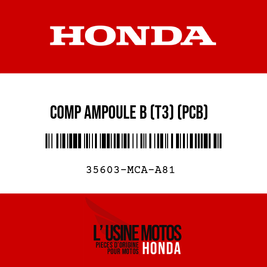 image de 35603-MCA-A81 COMP AMPOULE B (T3) (PCB)