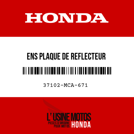 image de 37102-MCA-671 ENS PLAQUE DE REFLECTEUR