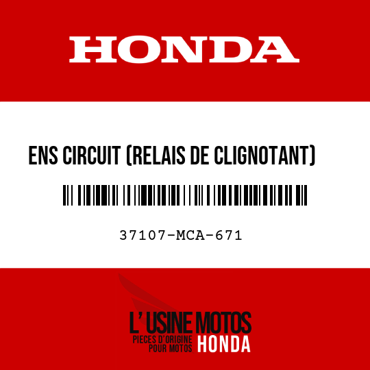 image de 37107-MCA-671 ENS CIRCUIT (RELAIS DE CLIGNOTANT)