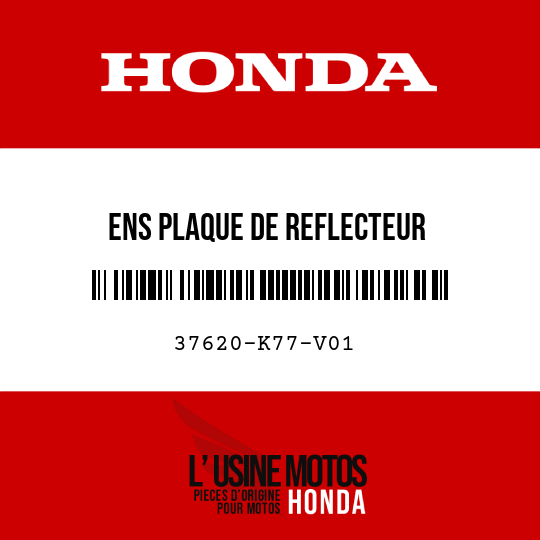 image de 37620-K77-V01 ENS PLAQUE DE REFLECTEUR