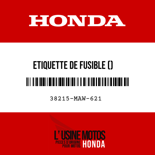 image de 38215-MAW-621 ETIQUETTE DE FUSIBLE ()