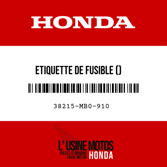 image de 38215-MB0-910 ETIQUETTE DE FUSIBLE ()