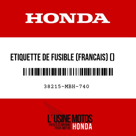 image de 38215-MBH-740 ETIQUETTE DE FUSIBLE (FRANCAIS) ()