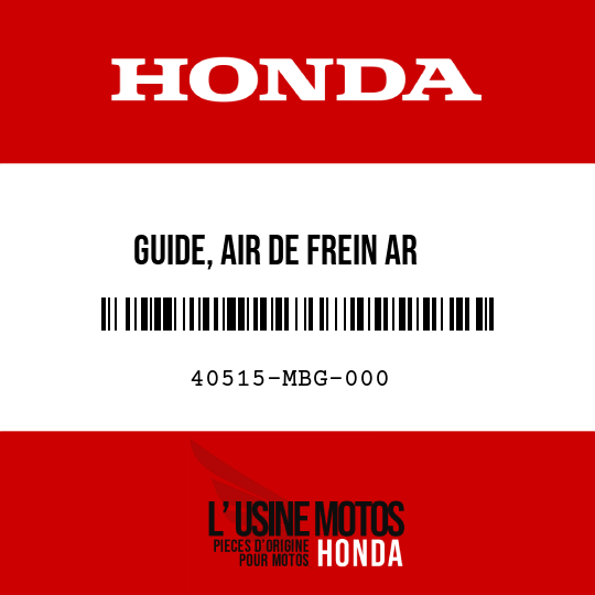 image de 40515-MBG-000 GUIDE, AIR DE FREIN AR