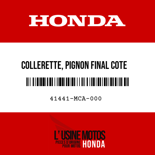 image de 41441-MCA-000 COLLERETTE, PIGNON FINAL COTE