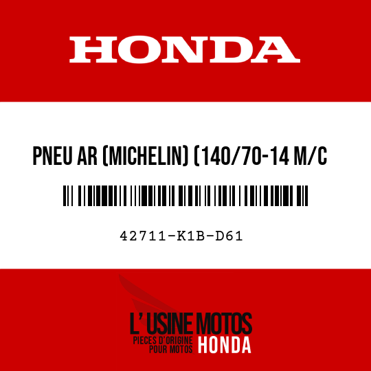 image de 42711-K1B-D61 PNEU AR (MICHELIN) (140/70-14 M/C 68P)