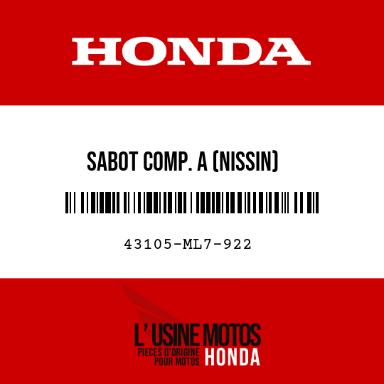 image de 43105-ML7-922 SABOT COMP. A (NISSIN)