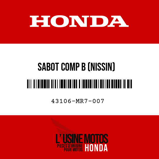 image de 43106-MR7-007 SABOT COMP B (NISSIN)