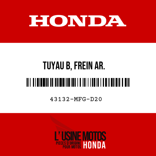 image de 43132-MFG-D20 TUYAU B, FREIN AR.