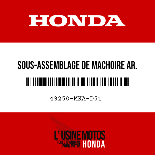 image de 43250-MKA-D51 SOUS-ASSEMBLAGE DE MACHOIRE AR. (NISSIN)