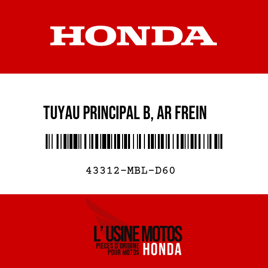 image de 43312-MBL-D60 TUYAU PRINCIPAL B, AR FREIN
