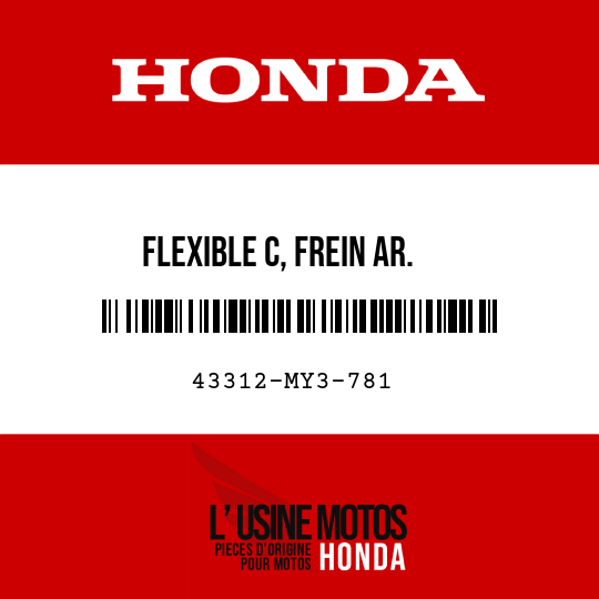 image de 43312-MY3-781 FLEXIBLE C, FREIN AR.