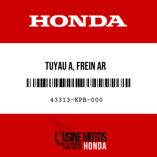 image de 43313-KPB-000 TUYAU A, FREIN AR