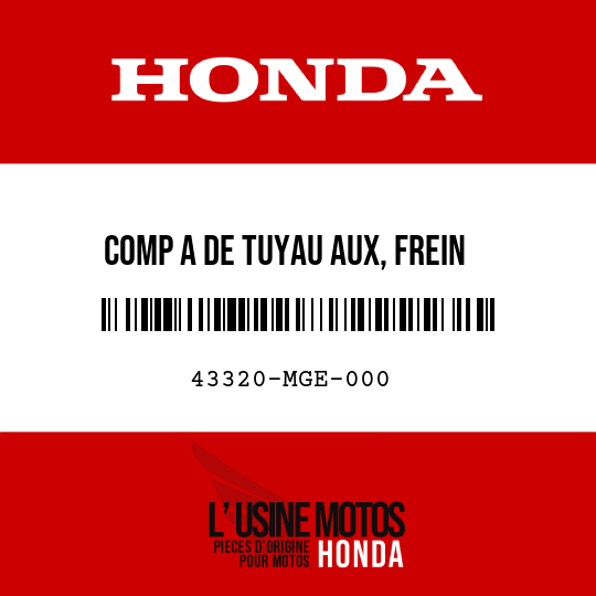 image de 43320-MGE-000 COMP A DE TUYAU AUX, FREIN