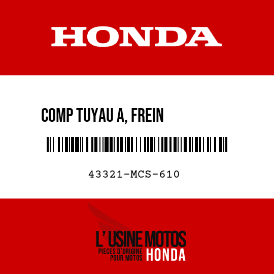 image de 43321-MCS-610 COMP TUYAU A, FREIN          AUXILIAIRE