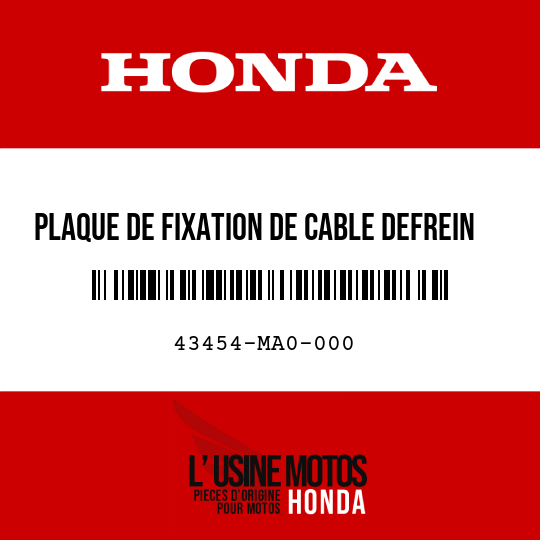 image de 43454-MA0-000 PLAQUE DE FIXATION DE CABLE DEFREIN