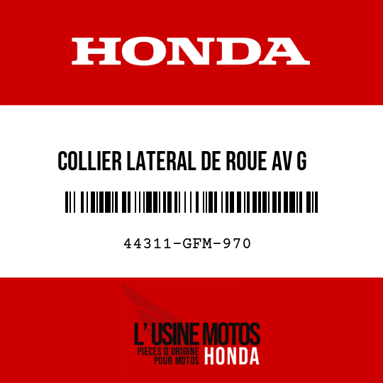 image de 44311-GFM-970 COLLIER LATERAL DE ROUE AV G