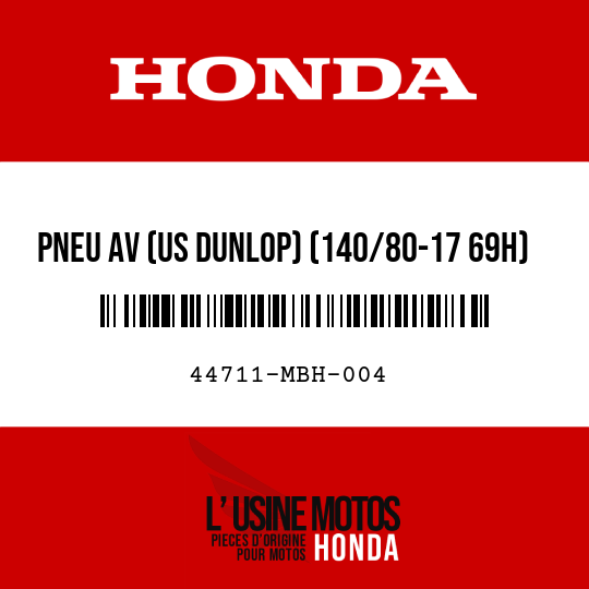 image de 44711-MBH-004 PNEU AV (US DUNLOP) (140/80-17 69H)