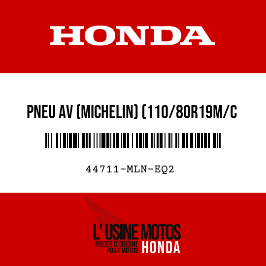 image de 44711-MLN-EQ2 PNEU AV (MICHELIN) (110/80R19M/C 59R)