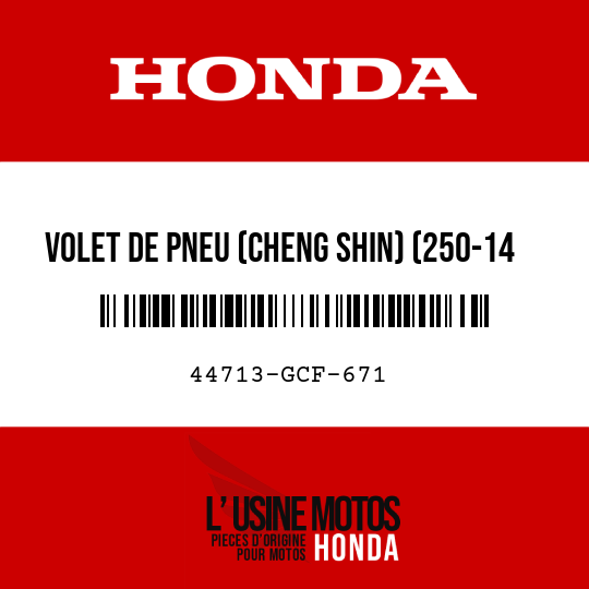 image de 44713-GCF-671 VOLET DE PNEU (CHENG SHIN) (250-14 17MM)