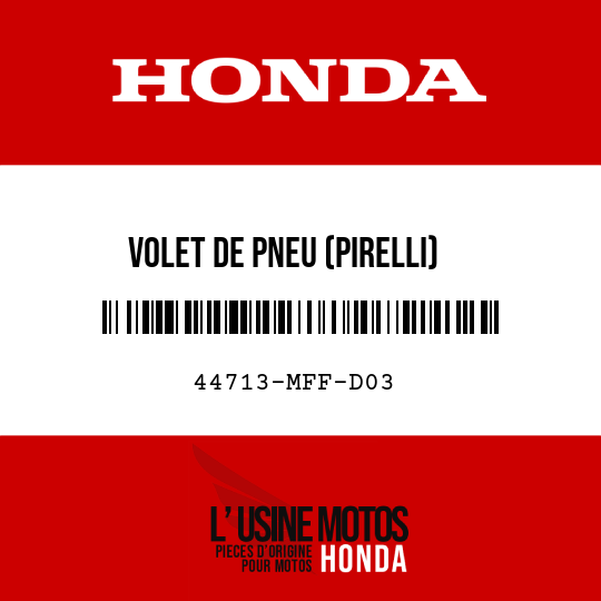 image de 44713-MFF-D03 VOLET DE PNEU (PIRELLI)