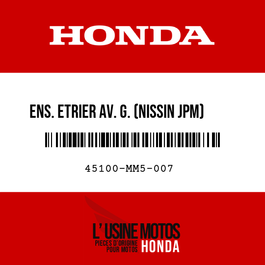 image de 45100-MM5-007 ENS. ETRIER AV. G. (NISSIN JPM)