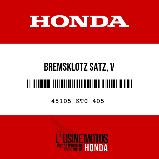 image de 45105-KT0-405 BREMSKLOTZ SATZ, V