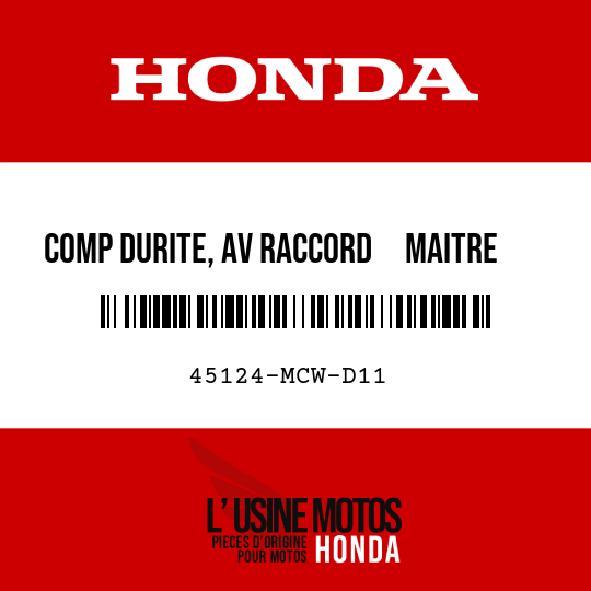 image de 45124-MCW-D11 COMP DURITE, AV RACCORD     MAITRE CYLINDRE