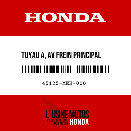 image de 45125-MEH-000 TUYAU A, AV FREIN PRINCIPAL