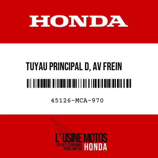 image de 45126-MCA-970 TUYAU PRINCIPAL D, AV FREIN