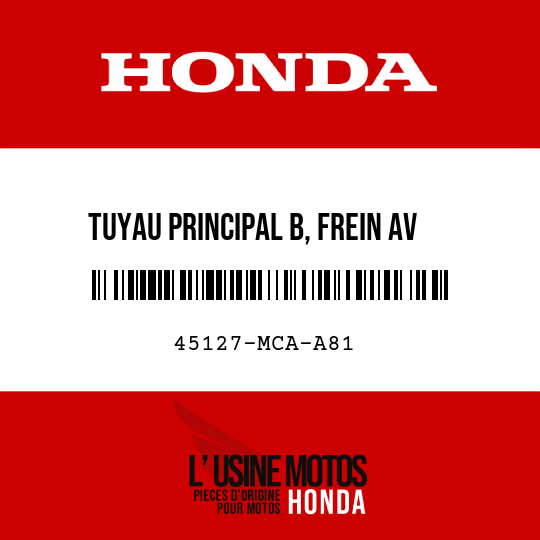 image de 45127-MCA-A81 TUYAU PRINCIPAL B, FREIN AV
