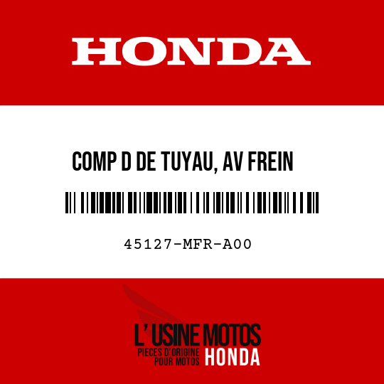 image de 45127-MFR-A00 COMP D DE TUYAU, AV FREIN
