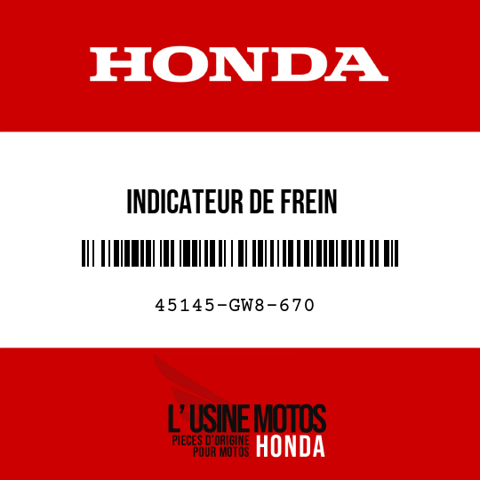image de 45145-GW8-670 INDICATEUR DE FREIN