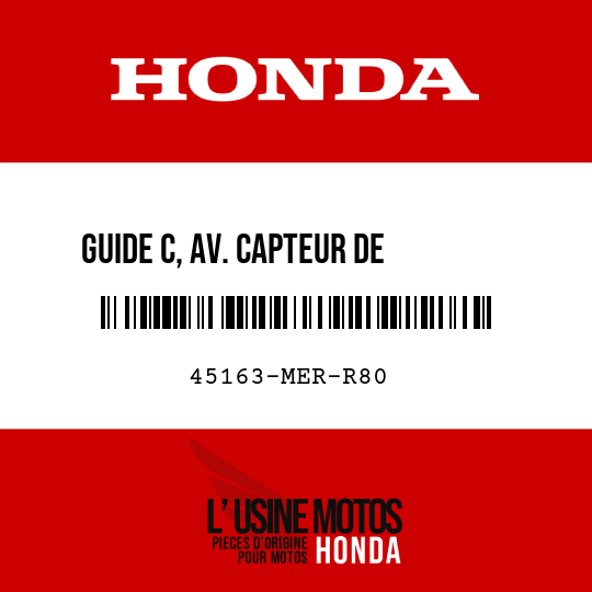 image de 45163-MER-R80 GUIDE C, AV. CAPTEUR DE       VITESSE