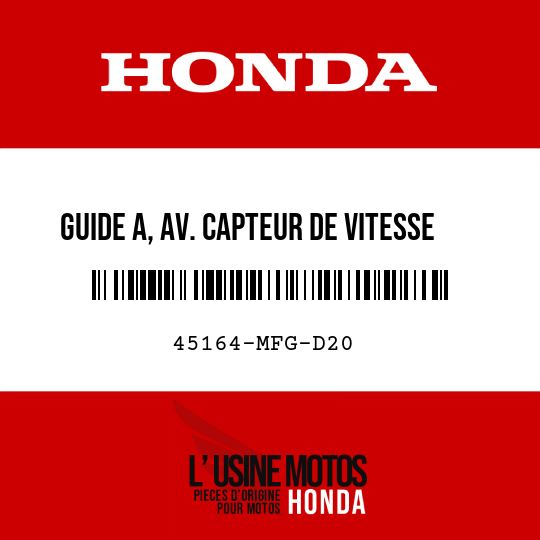 image de 45164-MFG-D20 GUIDE A, AV. CAPTEUR DE VITESSE