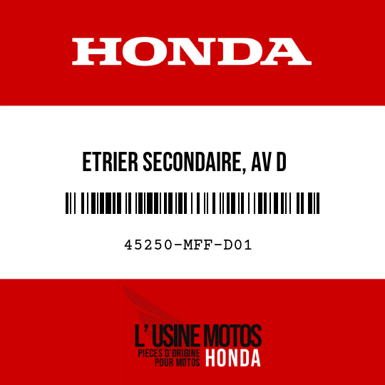 image de 45250-MFF-D01 ETRIER SECONDAIRE, AV D