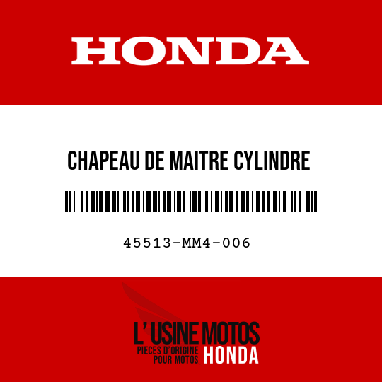 image de 45513-MM4-006 CHAPEAU DE MAITRE CYLINDRE