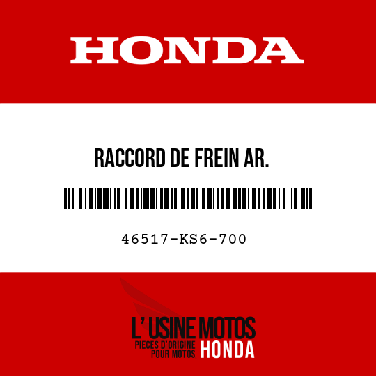 image de 46517-KS6-700 RACCORD DE FREIN AR.