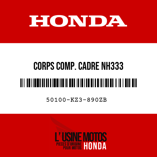 image de 50100-KZ3-890ZB CORPS COMP. CADRE NH333 