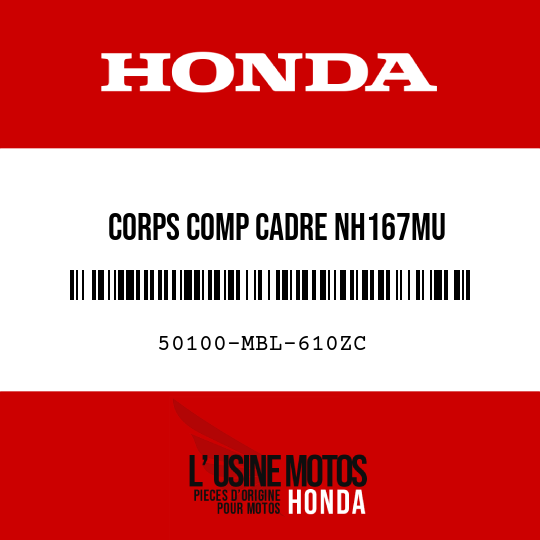 image de 50100-MBL-610ZC CORPS COMP CADRE NH167MU 