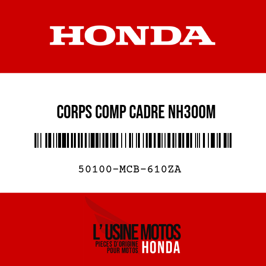 image de 50100-MCB-610ZA CORPS COMP CADRE NH300M 