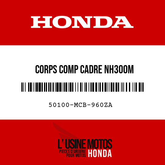 image de 50100-MCB-960ZA CORPS COMP CADRE NH300M 