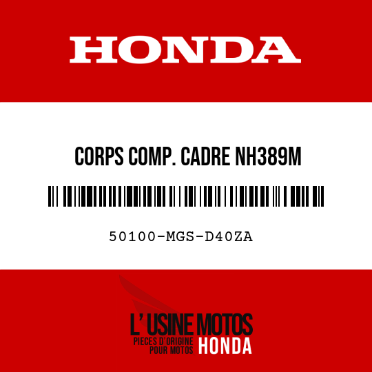 image de 50100-MGS-D40ZA CORPS COMP. CADRE NH389M