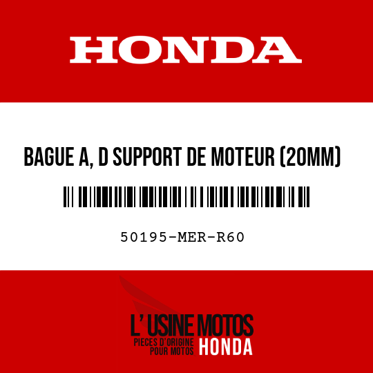image de 50195-MER-R60 BAGUE A, D SUPPORT DE MOTEUR (20MM)