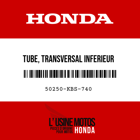 image de 50250-KBS-740 TUBE, TRANSVERSAL INFERIEUR