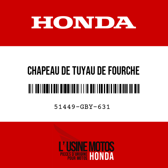 image de 51449-GBY-631 CHAPEAU DE TUYAU DE FOURCHE