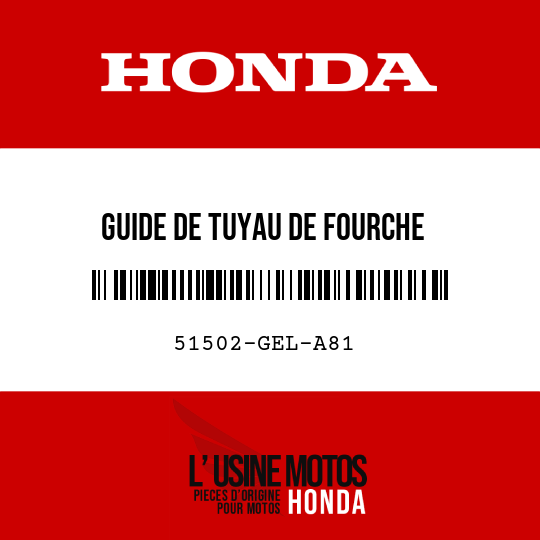 image de 51502-GEL-A81 GUIDE DE TUYAU DE FOURCHE